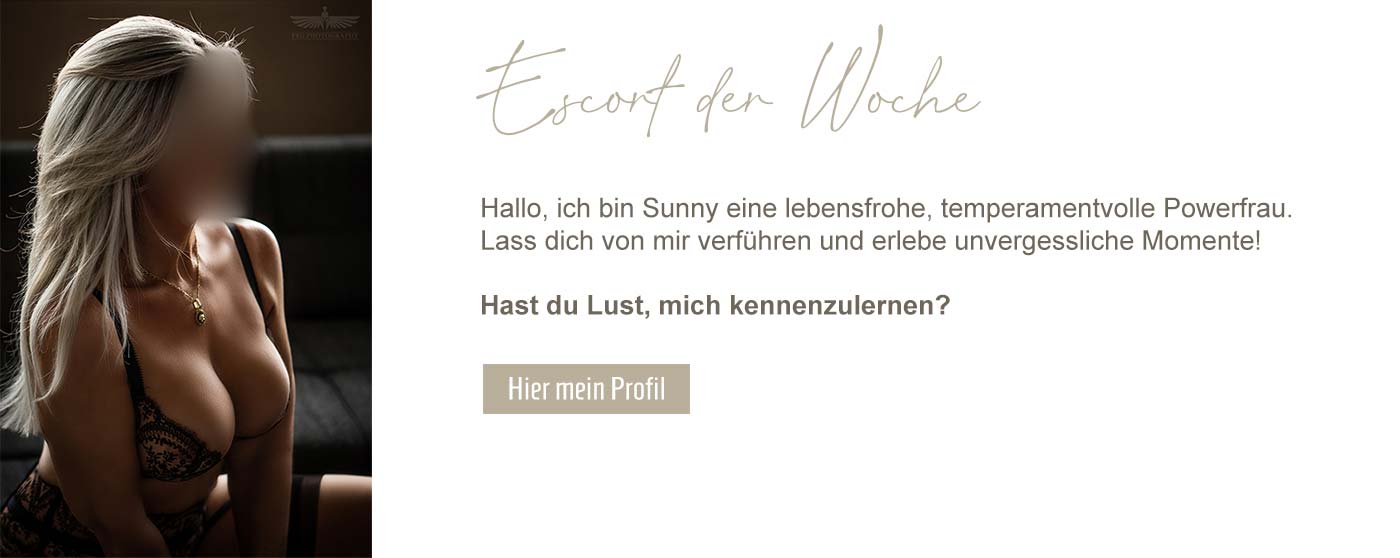 Grande Dame Escort - Escort der Woche Sunny